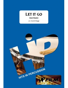 Let it go, de "La Reine des Neiges" - arr. Daniel Maggi - HITS in PERCUSSION